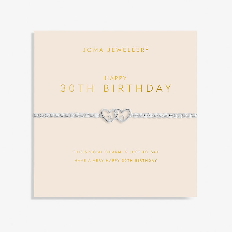 Joma "Happy 30th Birthday" Bracelet - Forever Yours Collection